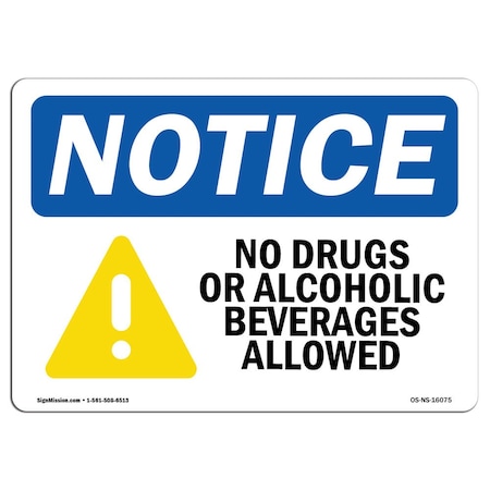 OSHA Notice Sign, NOTICE No Drugs No Alcoholic Beverages Allowed, 5in X 3.5in Decal